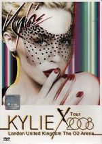 KylieX2008: Live at the O2 Arena