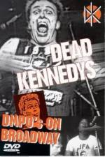 Dead Kennedys: DMPO's on Broadway