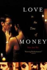 Love in the Time of Money