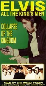 Elvis: All the King\'s Men (Vol. 5) - Collapse of the Kingdom