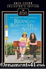 Riding the Bus with My Sister