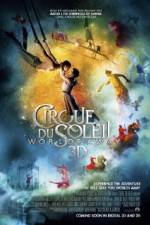 Cirque du Soleil Worlds Away