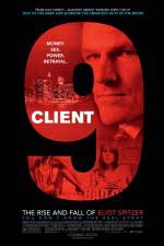 Client 9 The Rise and Fall of Eliot Spitzer