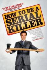 How to Be a Serial Killer