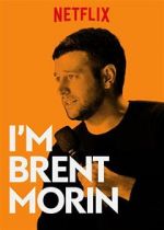 Brent Morin: I\'m Brent Morin