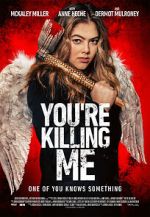 You\'re Killing Me