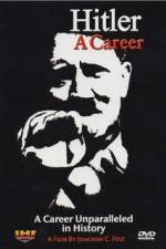 Hitler - A Career