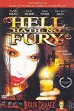 Hell Hath No Fury