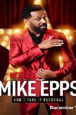 Mike Epps: Don\'t Take It Personal