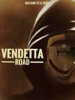 Vendetta Road