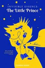 Invisible Essence: The Little Prince