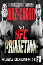 UFC Primetime Diaz vs Condit Part 2