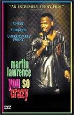 Martin Lawrence: You So Crazy