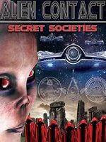 Alien Contact: Secret Societies