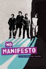 No Manifesto: A Film About Manic Street Preachers