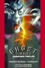 Ghost Stories Graveyard Thriller