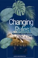 Changing the Rules II: The Movie