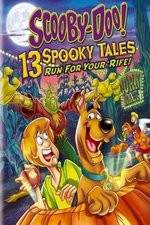 Scooby-Doo: 13 Spooky Tales Run for Your Rife