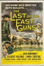 The Last of the Fast Guns