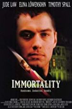 Immortality