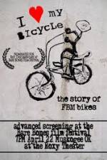 I Love My Bicycle The Story of FBM Bikes