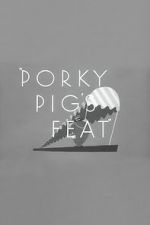 Porky Pig\'s Feat