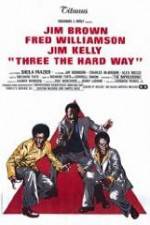 Three the Hard Way