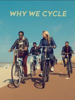 Why We Cycle