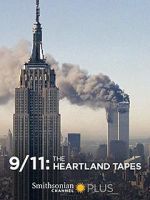 9/11: The Heartland Tapes