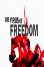 The Virus of Freedom