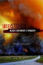 Black Saturdays Firestorm