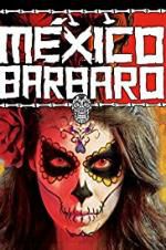 Barbarous Mexico