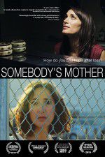 Somebody\'s Mother