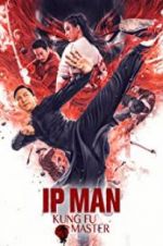 Ip Man: Kung Fu Master