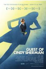 Guest of Cindy Sherman