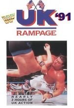 WWF UK Rampage \'91 (TV Special 1991)