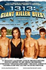 1313 Giant Killer Bees