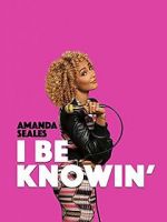 Amanda Seales: I Be Knowin\'