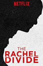 The Rachel Divide