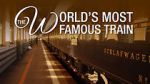 The Worlds Most Famous Train