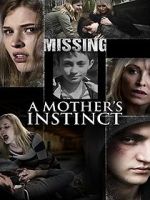 A Mother\'s Instinct