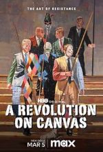 A Revolution on Canvas