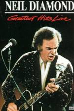 Neil Diamond Greatest Hits Live