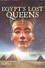 Egypt\'s Lost Queens