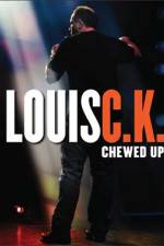 Louis C.K.: Chewed Up