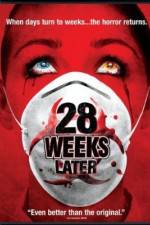 28 Weeks Later