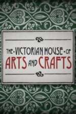 The Victorian House of Arts and Crafts