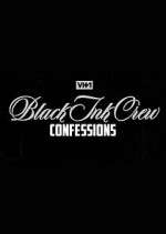 Black Ink Crew: Confessions