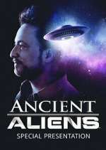 Ancient Aliens: Special Presentation