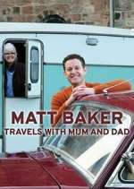 Matt Baker: Travels with Mum & Dad